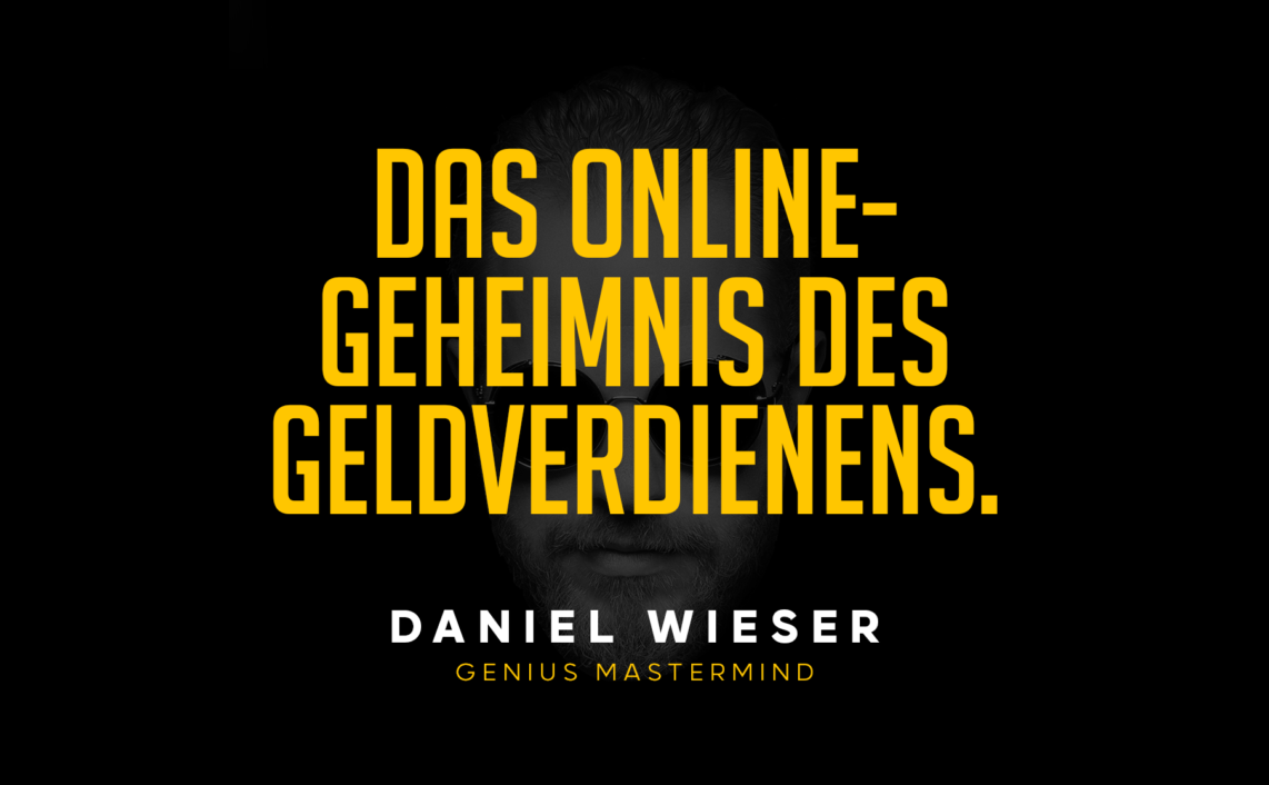 Geheimnis des Geldverdienens - Daniel Wieser